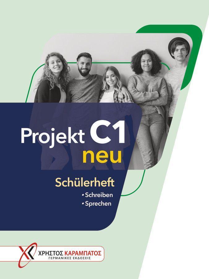 Cover: 9783195016841 | Projekt C1 neu. Schülerheft | Schreiben - Sprechen | Sarafidou (u. a.)