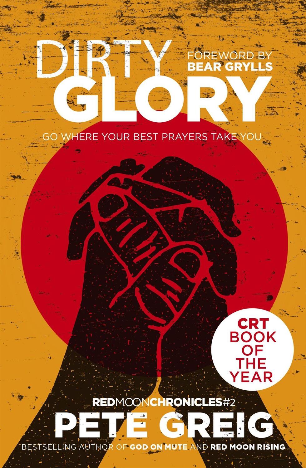 Cover: 9781473631717 | Dirty Glory | Pete Greig | Taschenbuch | Kartoniert / Broschiert
