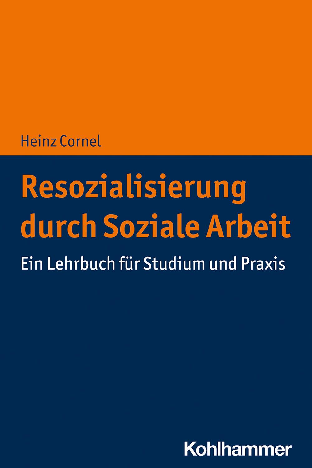 Cover: 9783170360440 | Resozialisierung durch Soziale Arbeit | Heinz Cornel | Taschenbuch