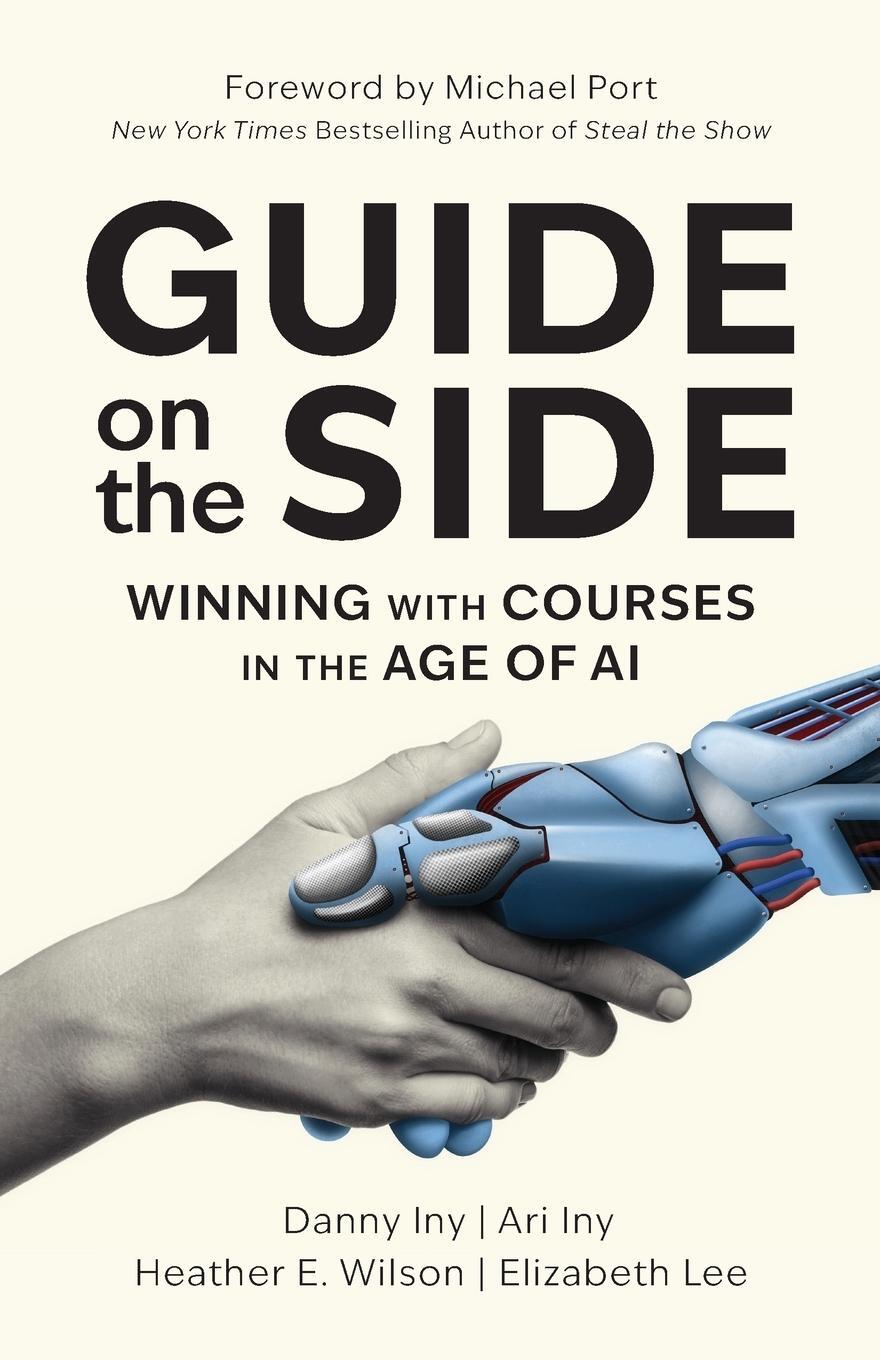 Cover: 9798989164103 | Guide on the Side | Winning with Courses in the Age of AI | Wilson