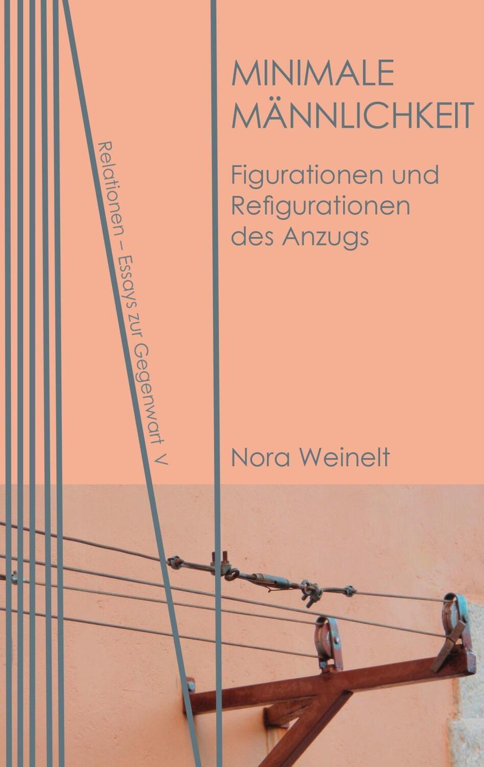 Cover: 9783958080171 | Minimale Männlichkeit | Nora Weinelt | Taschenbuch | 132 S. | Deutsch