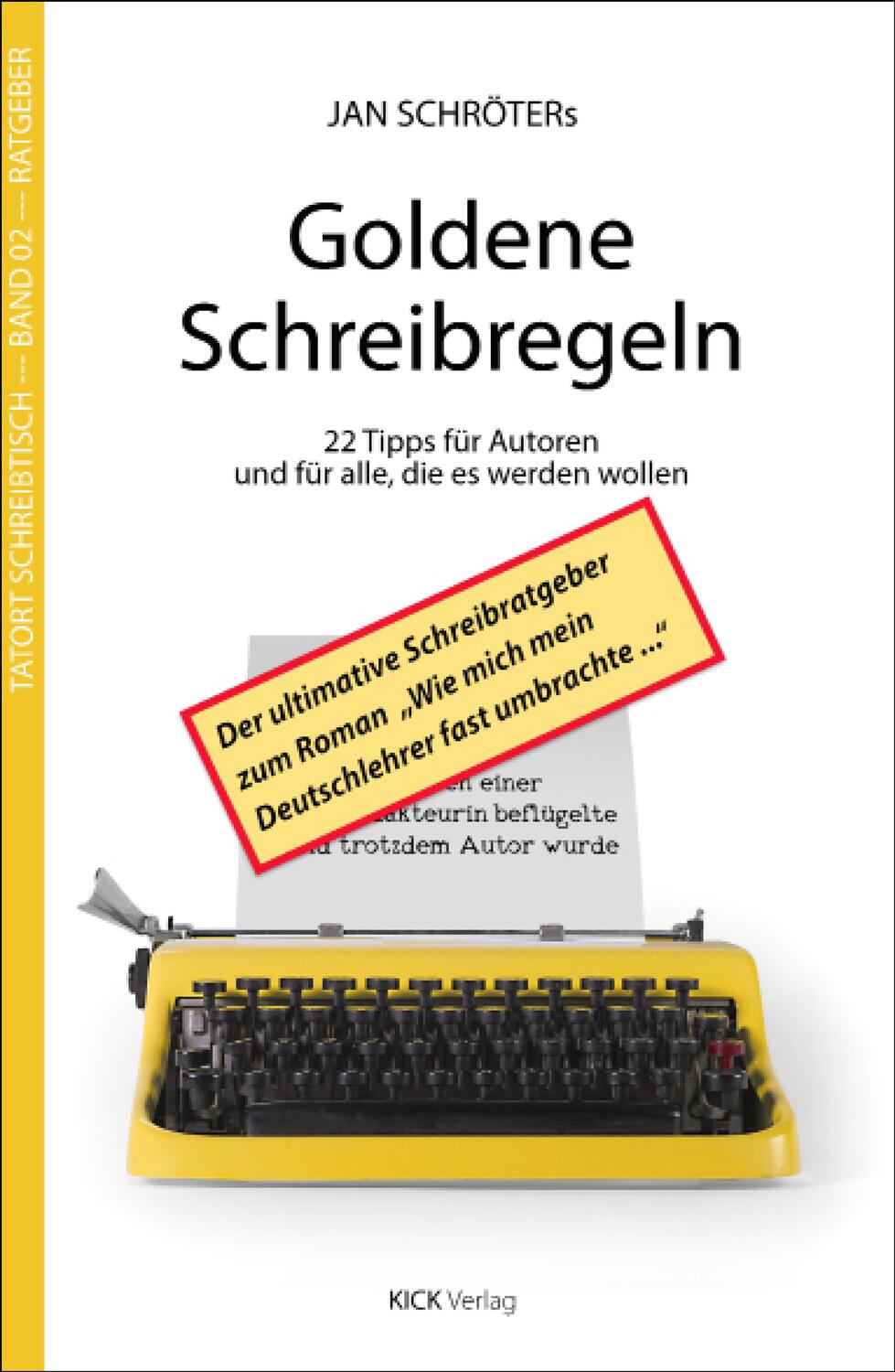 Cover: 9783946312154 | Jan Schröters Goldene Schreibregeln | Jan Schröter | Taschenbuch