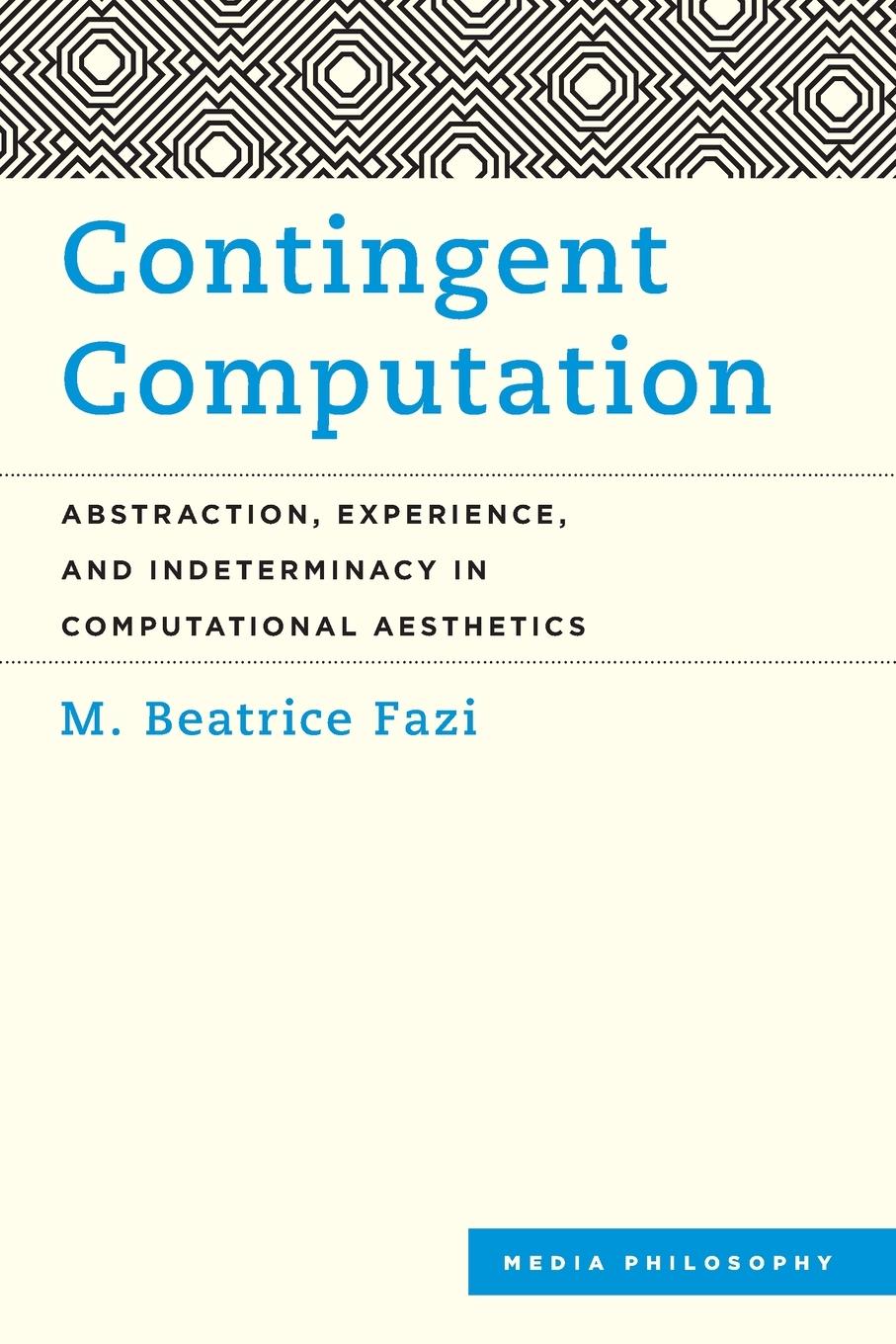 Cover: 9781538147061 | Contingent Computation | M. Beatrice Fazi | Taschenbuch | Englisch