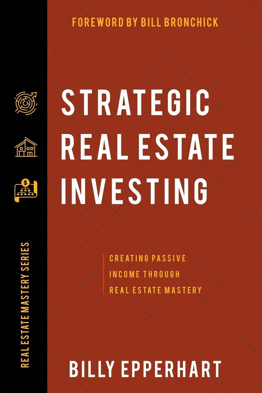 Cover: 9781680314793 | Strategic Real Estate Investing | Billy Epperhart | Taschenbuch | 2021
