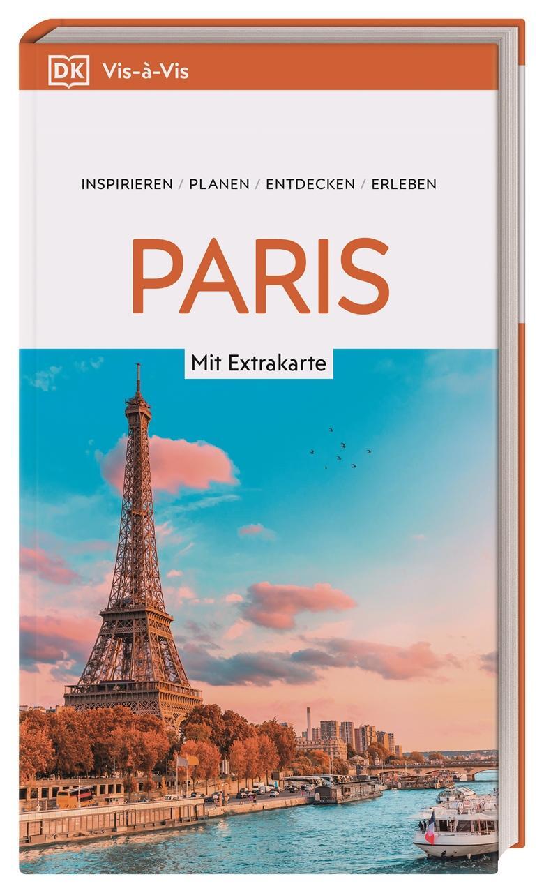 Cover: 9783734207693 | Vis-à-Vis Reiseführer Paris | DK Verlag - Reise | Taschenbuch | 328 S.