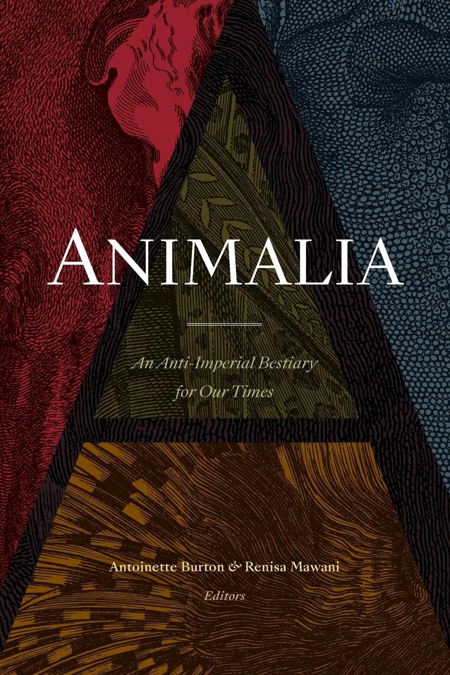 Cover: 9781478011286 | Animalia | An Anti-Imperial Bestiary for Our Times | Antoinette Burton