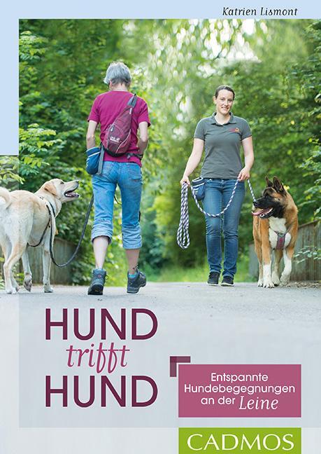 Cover: 9783840420481 | Hund trifft Hund | Entspannte Hundebegegnungen an der Leine | Lismont