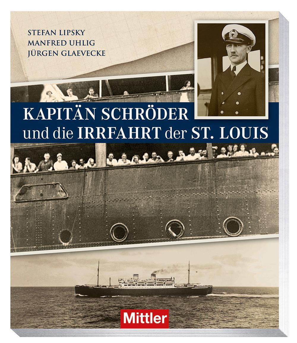 Cover: 9783813209952 | Kapitän Schröder und die Irrfahrt der St. Louis | Lispky (u. a.)