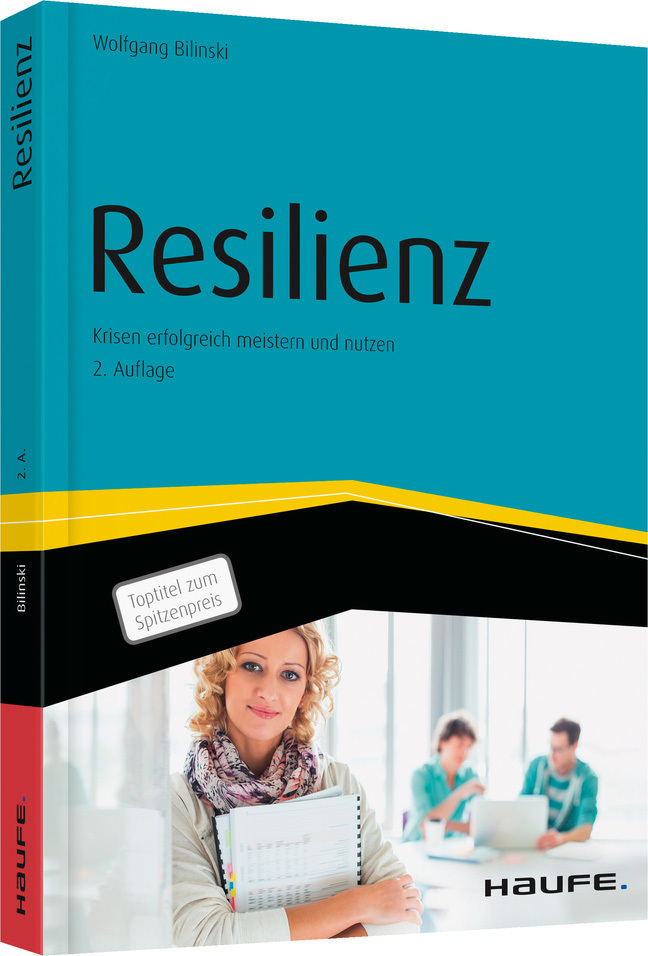 Cover: 9783648081006 | Resilienz | Krisen erfolgreich meistern und nutzen | Wolfgang Bilinski