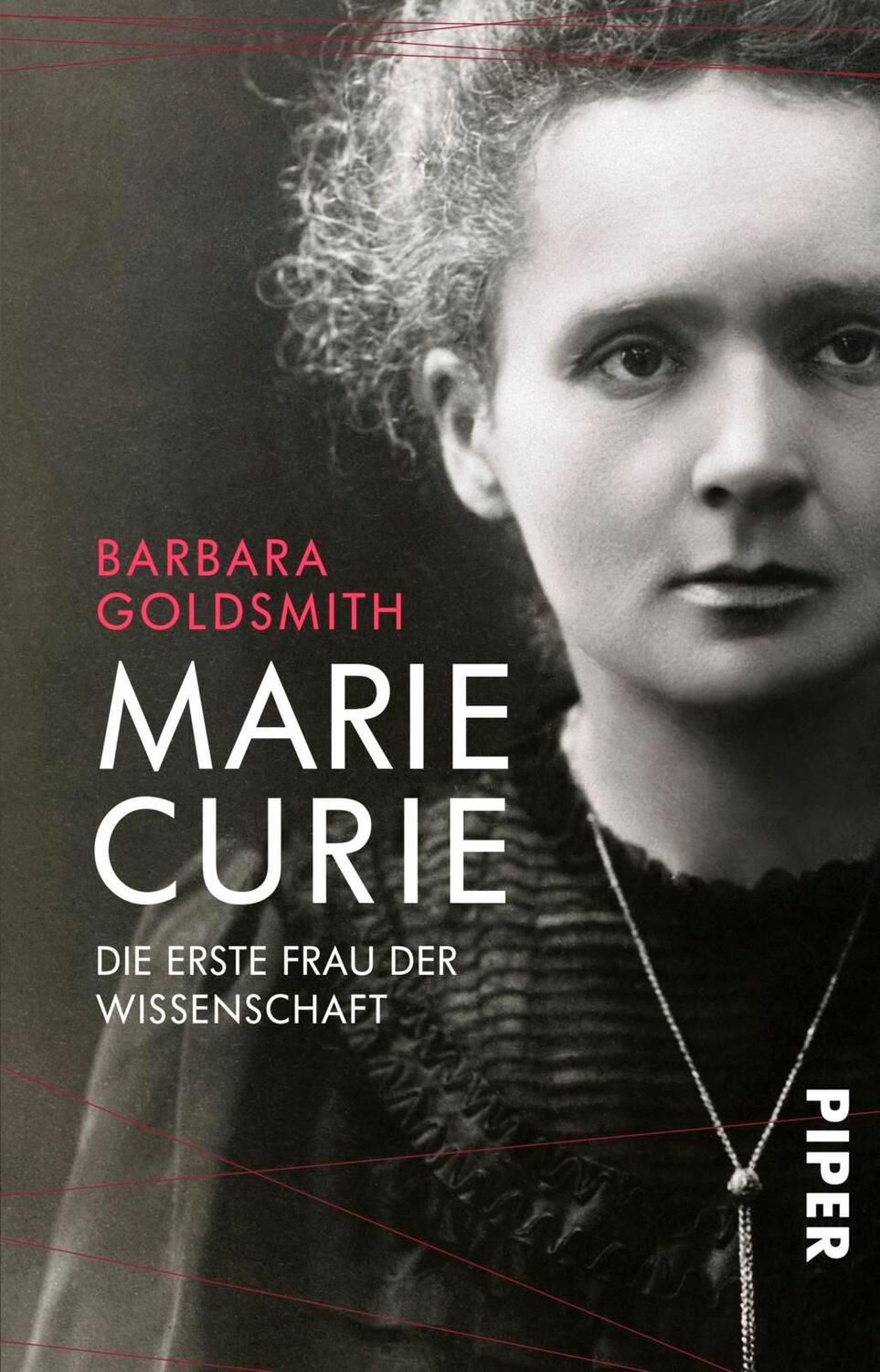 Cover: 9783492273244 | Marie Curie | Die erste Frau der Wissenschaft | Barbara Goldsmith