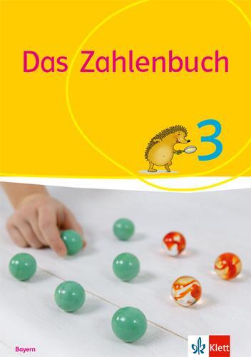 Cover: 9783122024604 | Das Zahlenbuch 3. Schülerbuch Klasse 3. Ausgabe Bayern | Taschenbuch