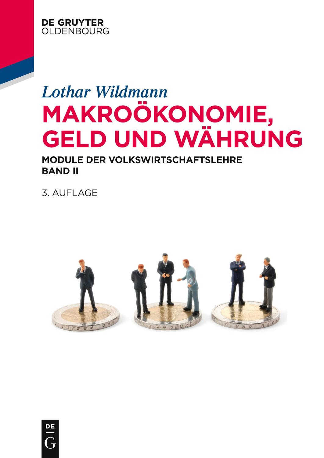 Cover: 9783110452686 | Makroökonomie, Geld und Währung | Lothar Wildmann | Taschenbuch | XIV