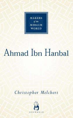 Cover: 9781851684076 | Ahmad ibn Hanbal | Christopher Melchert | Buch | Gebunden | Englisch