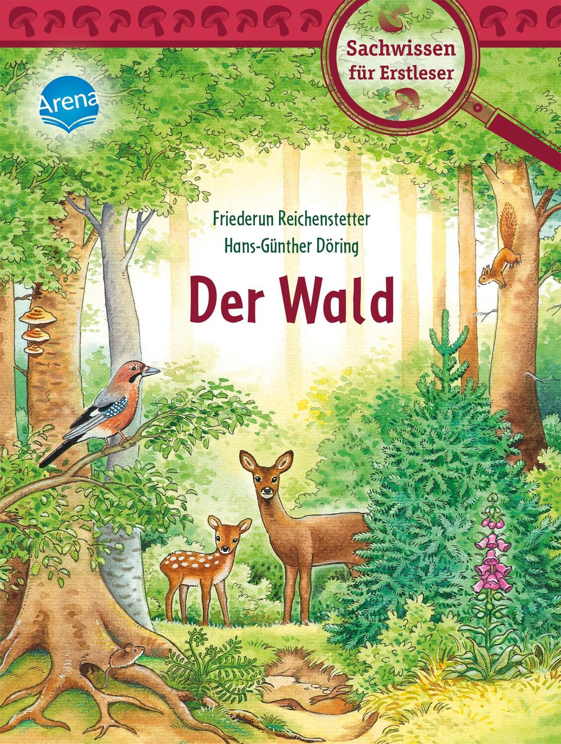 Cover: 9783401717302 | Der Wald | Sachwissen für Erstleser | Friederun Reichenstetter | Buch