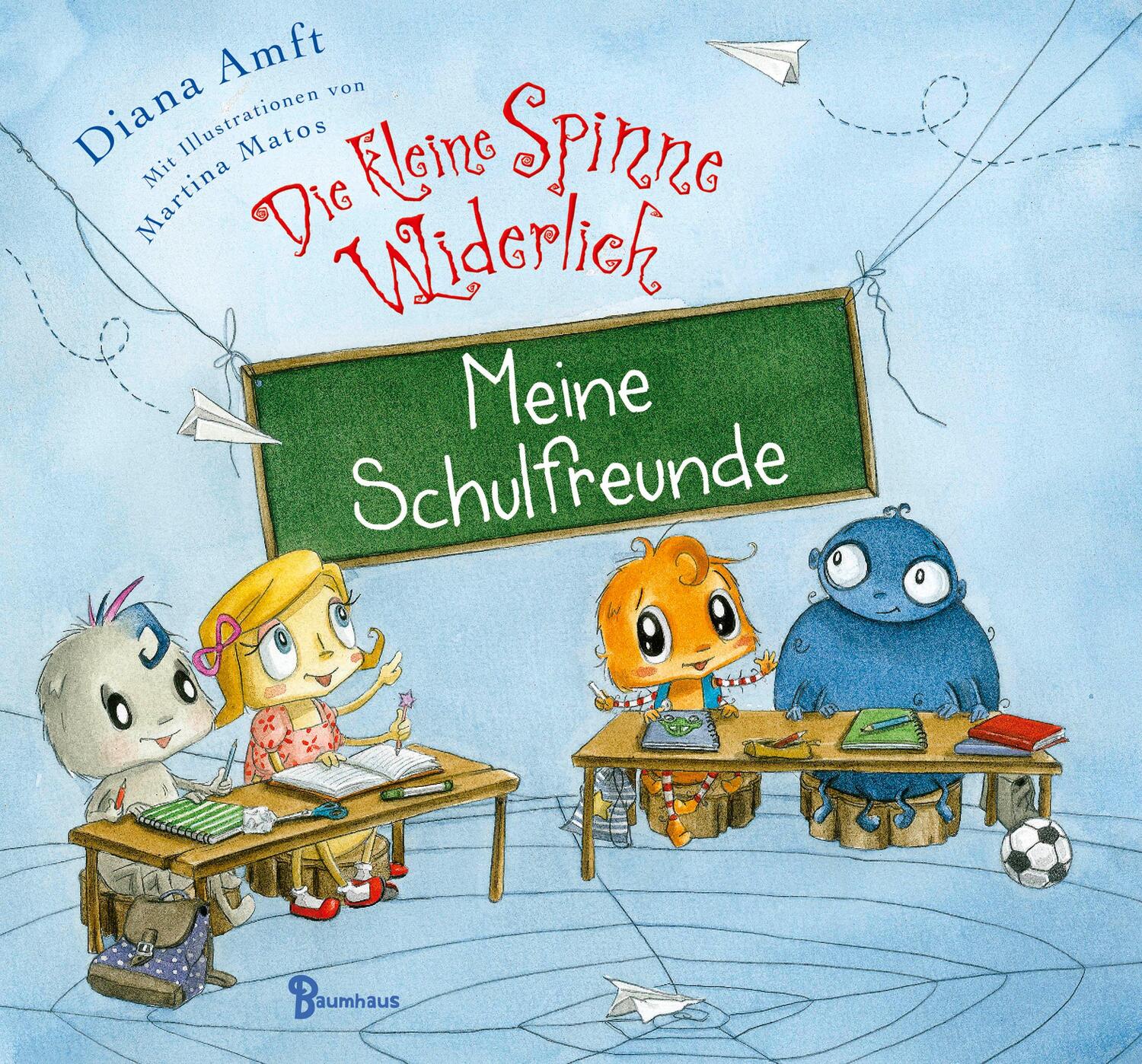 Cover: 9783833907616 | Die kleine Spinne Widerlich - Meine Schulfreunde | Diana Amft | Buch