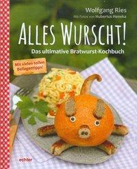 Cover: 9783429037277 | Alles Wurscht! | Wolfgang Ries | Taschenbuch | 104 S. | Deutsch | 2015