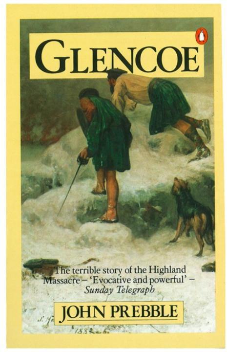 Cover: 9780140028973 | Glencoe | The Story of the Massacre | John Prebble | Taschenbuch