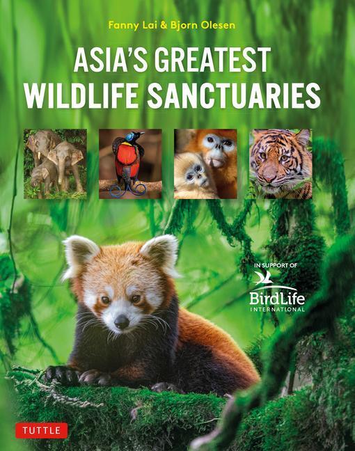 Cover: 9780804856348 | Asia's Greatest Wildlife Sanctuaries | Fanny Lai (u. a.) | Buch | 2023