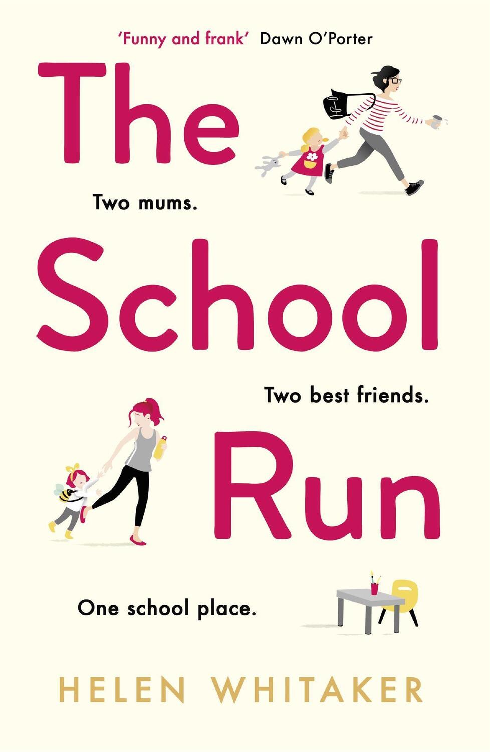 Cover: 9781409183723 | The School Run | A laugh-out-loud novel full of humour and heart