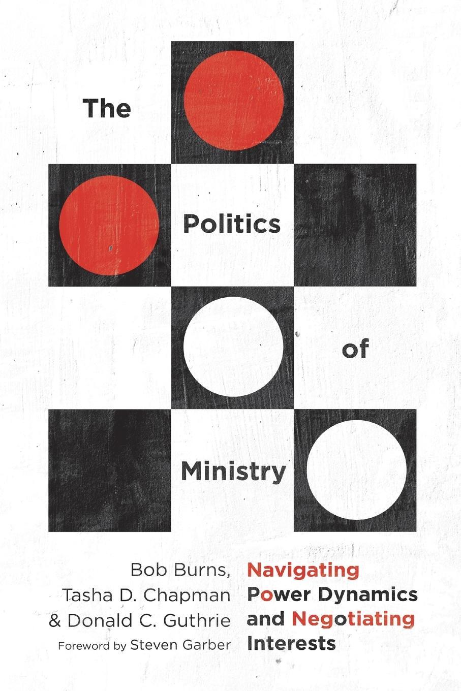 Cover: 9780830841509 | The Politics of Ministry | Bob Burns (u. a.) | Taschenbuch | Paperback