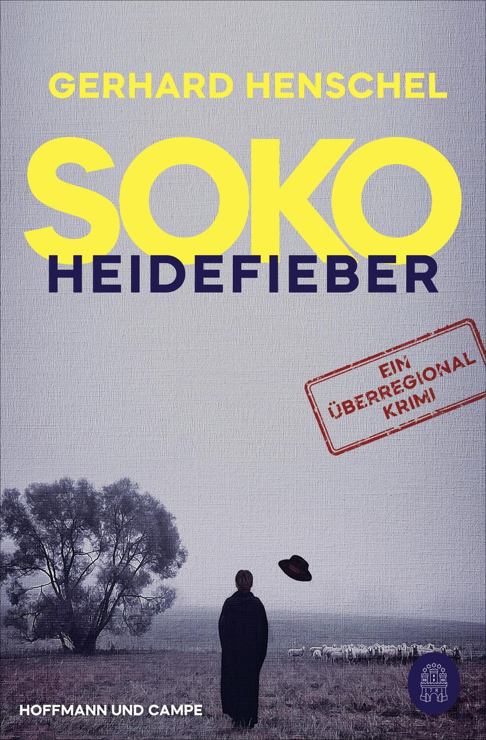 Cover: 9783455010633 | SoKo Heidefieber | Kriminalroman | Gerhard Henschel | Taschenbuch