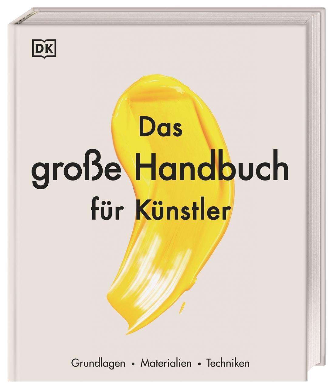Cover: 9783831043392 | Das große Handbuch für Künstler | Grundlagen, Materialien, Techniken