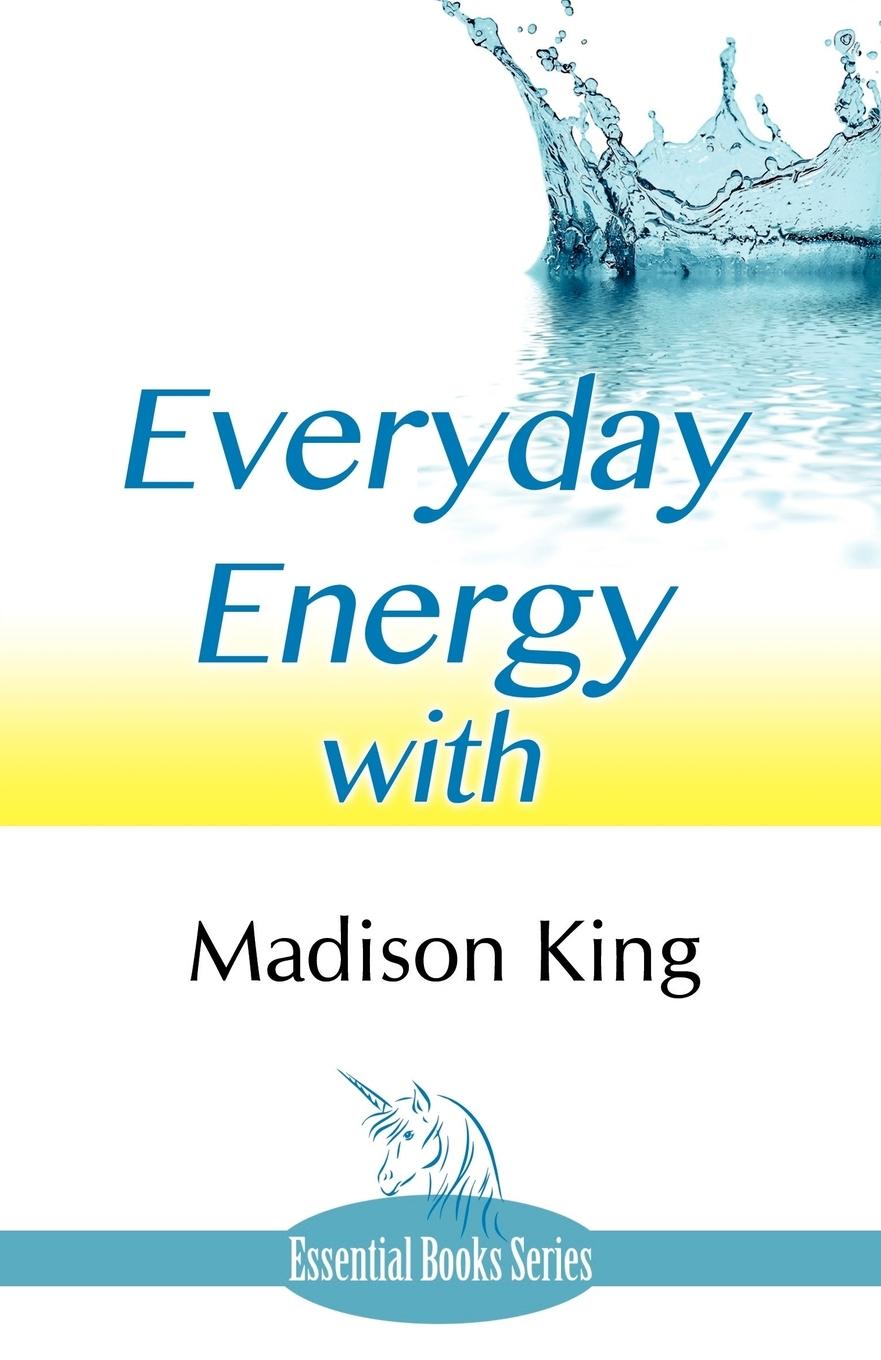 Cover: 9781780035116 | Everyday Energy | Madison King | Taschenbuch | Paperback | Englisch