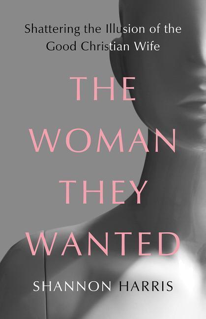 Cover: 9781506483160 | The Woman They Wanted | Shannon Harris | Buch | Gebunden | Englisch