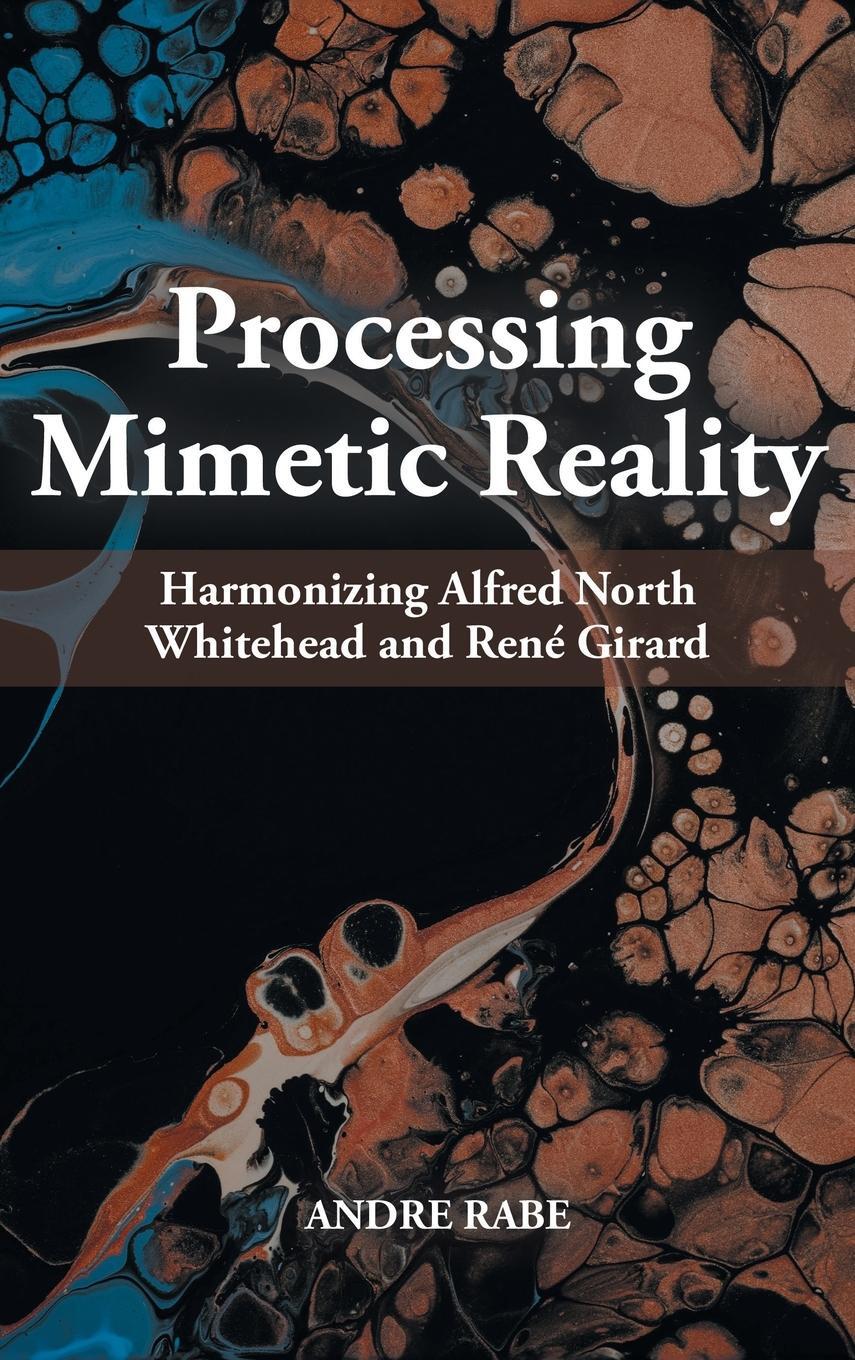 Cover: 9781958670224 | Processing Mimetic Reality | Andre Rabe | Buch | Englisch | 2024