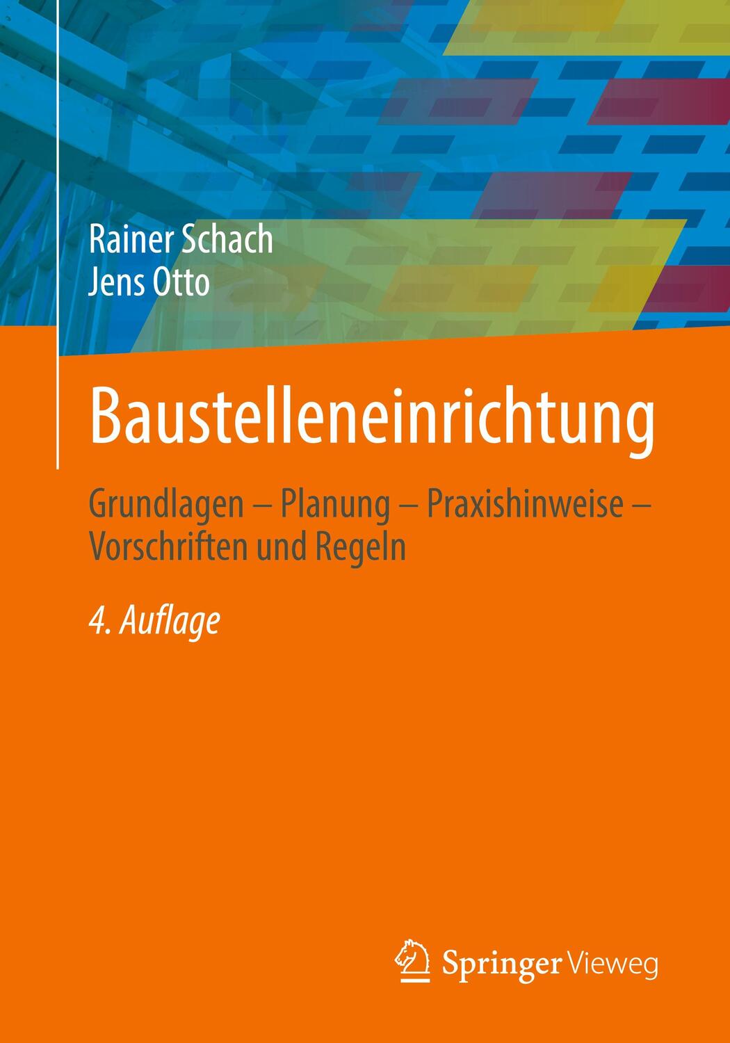 Cover: 9783658368708 | Baustelleneinrichtung | Rainer Schach (u. a.) | Taschenbuch | 2022