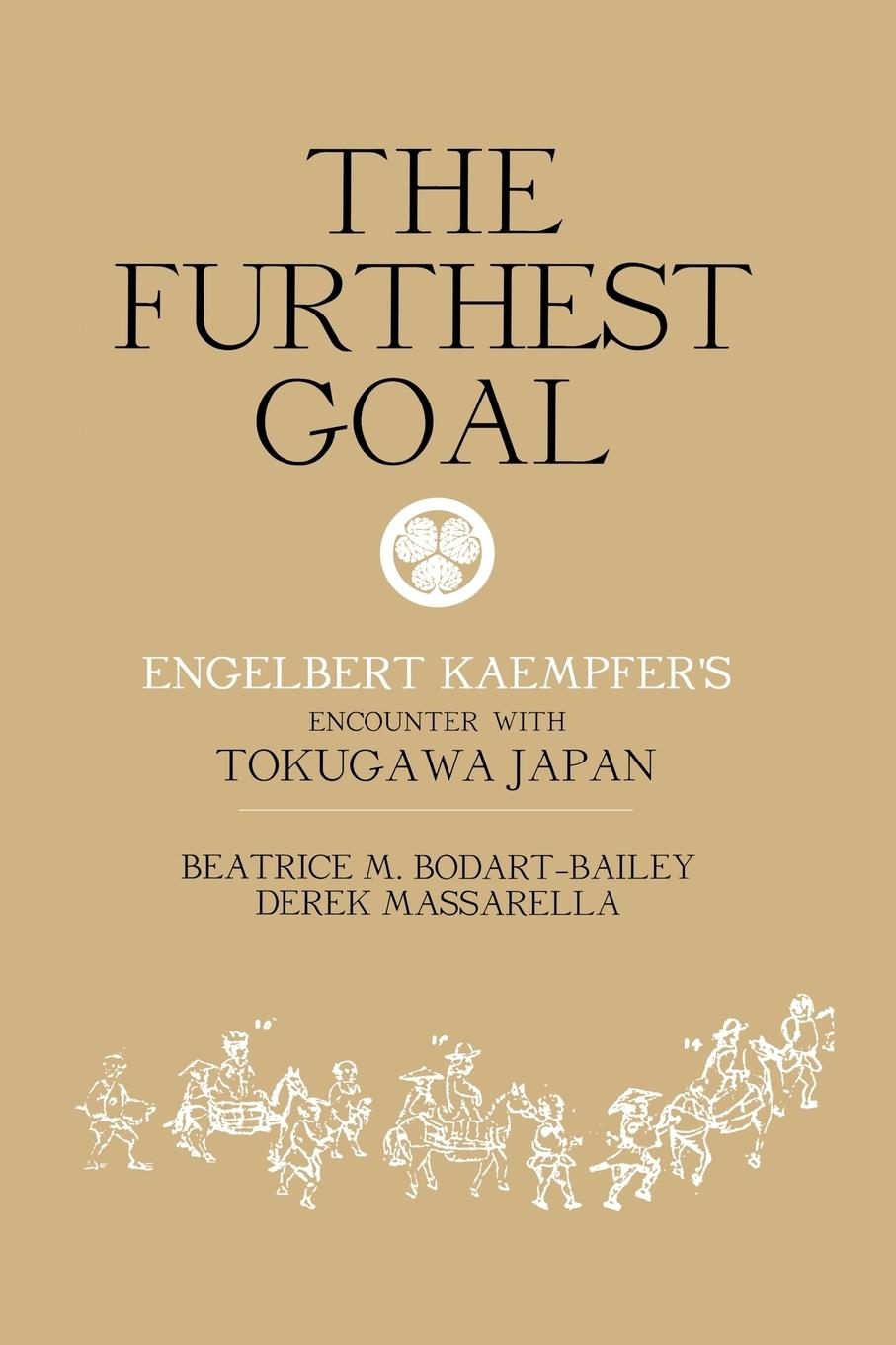 Cover: 9781138974852 | The Furthest Goal | Engelbert Kaempfers Encounter with Tokugawa Japan