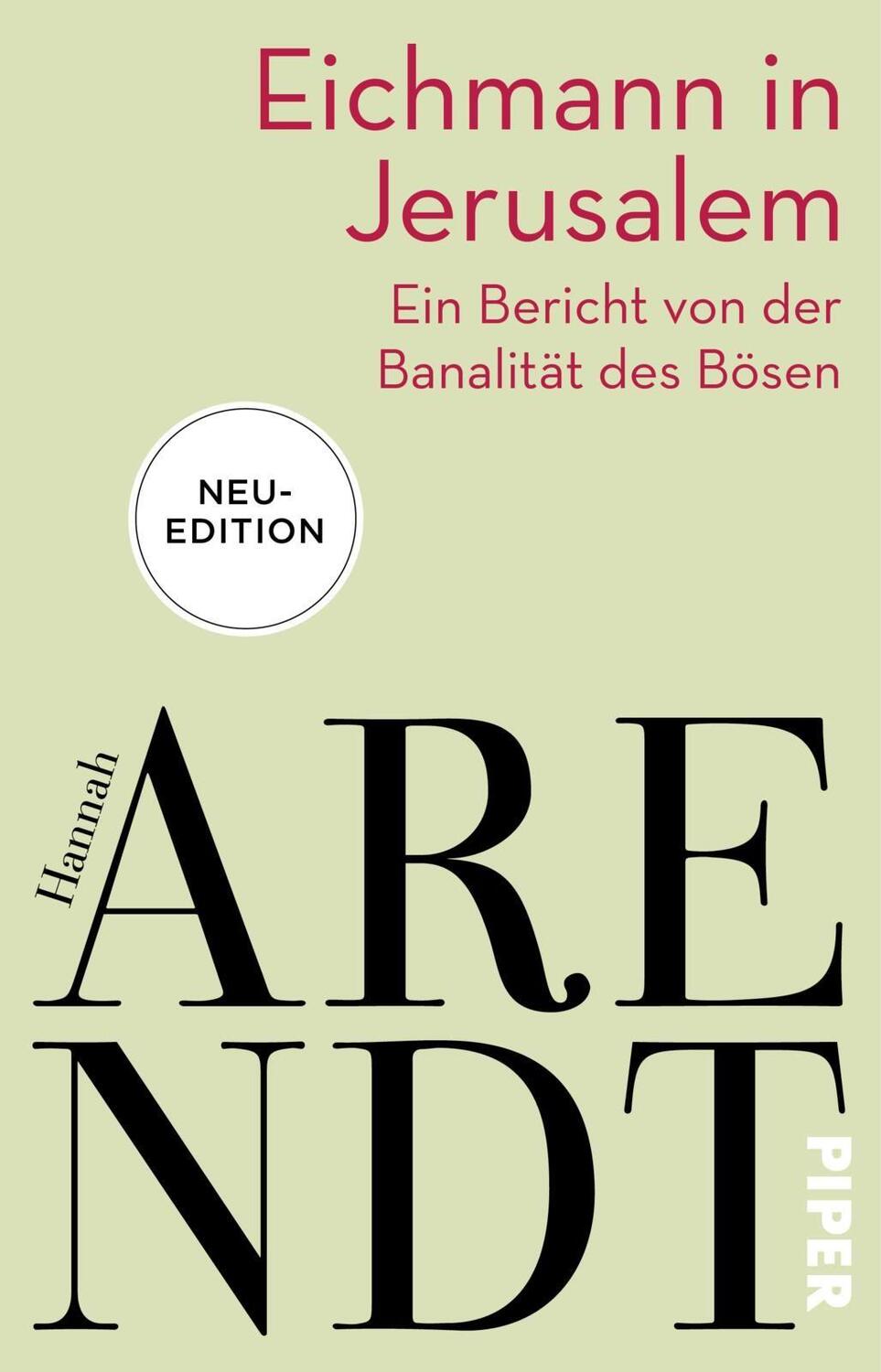 Cover: 9783492317085 | Eichmann in Jerusalem | Hannah Arendt | Taschenbuch | 560 S. | Deutsch