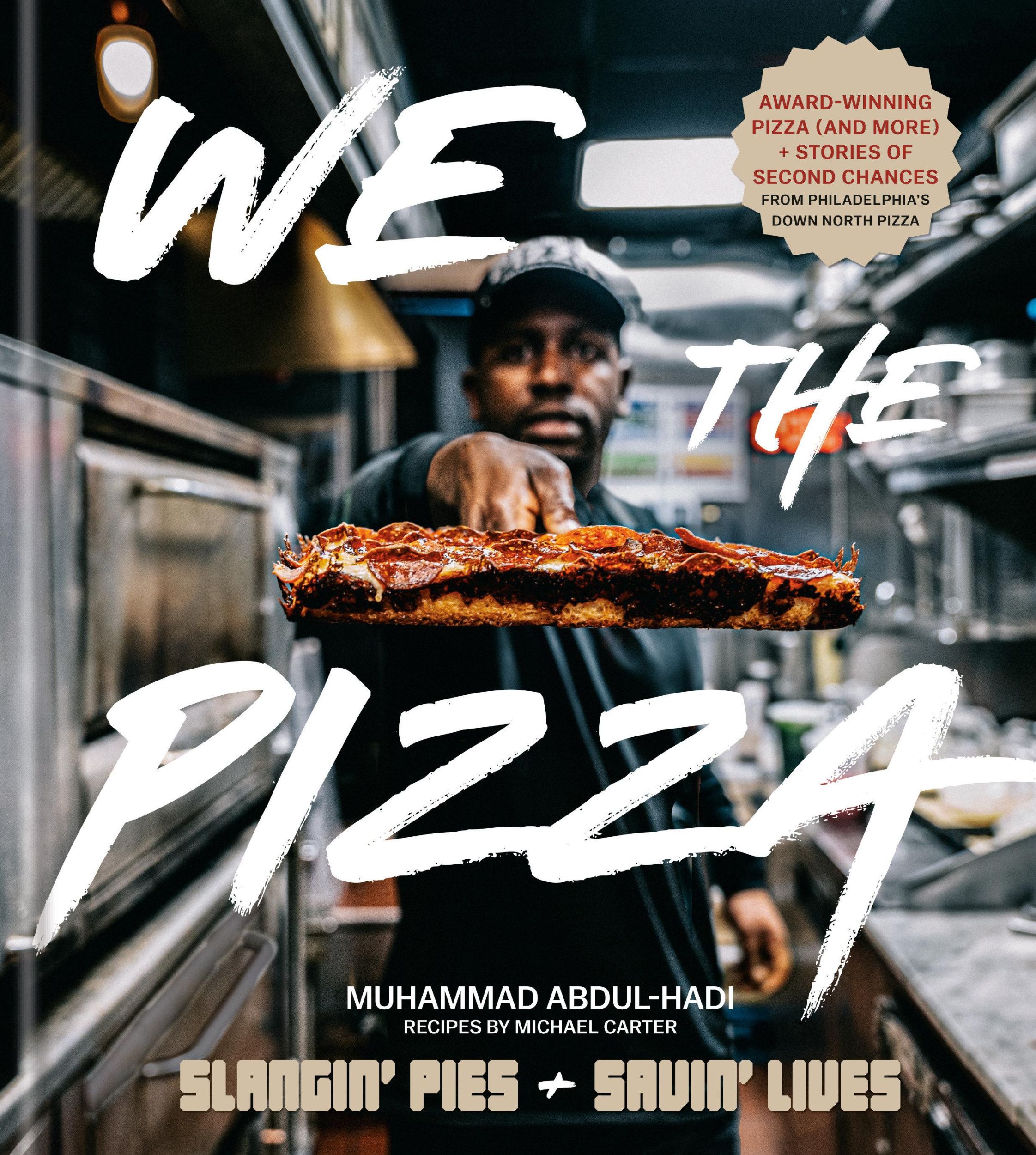 Cover: 9780593796405 | We the Pizza | Slangin' Pies and Savin' Lives | Muhammad Abdul-Hadi