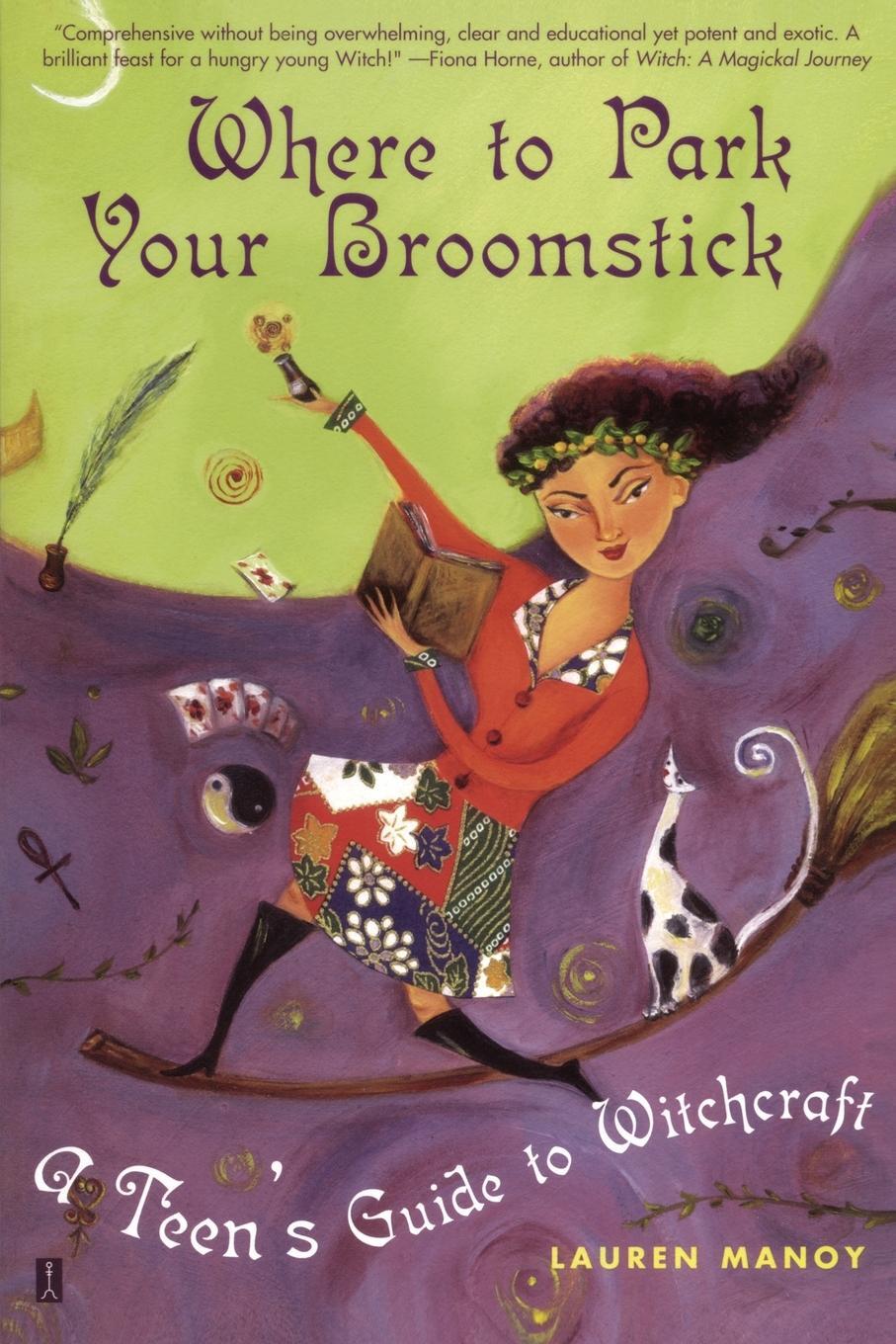 Cover: 9780684855004 | Where to Park Your Broomstick | A Teen's Guide to Witchcraft | Manoy
