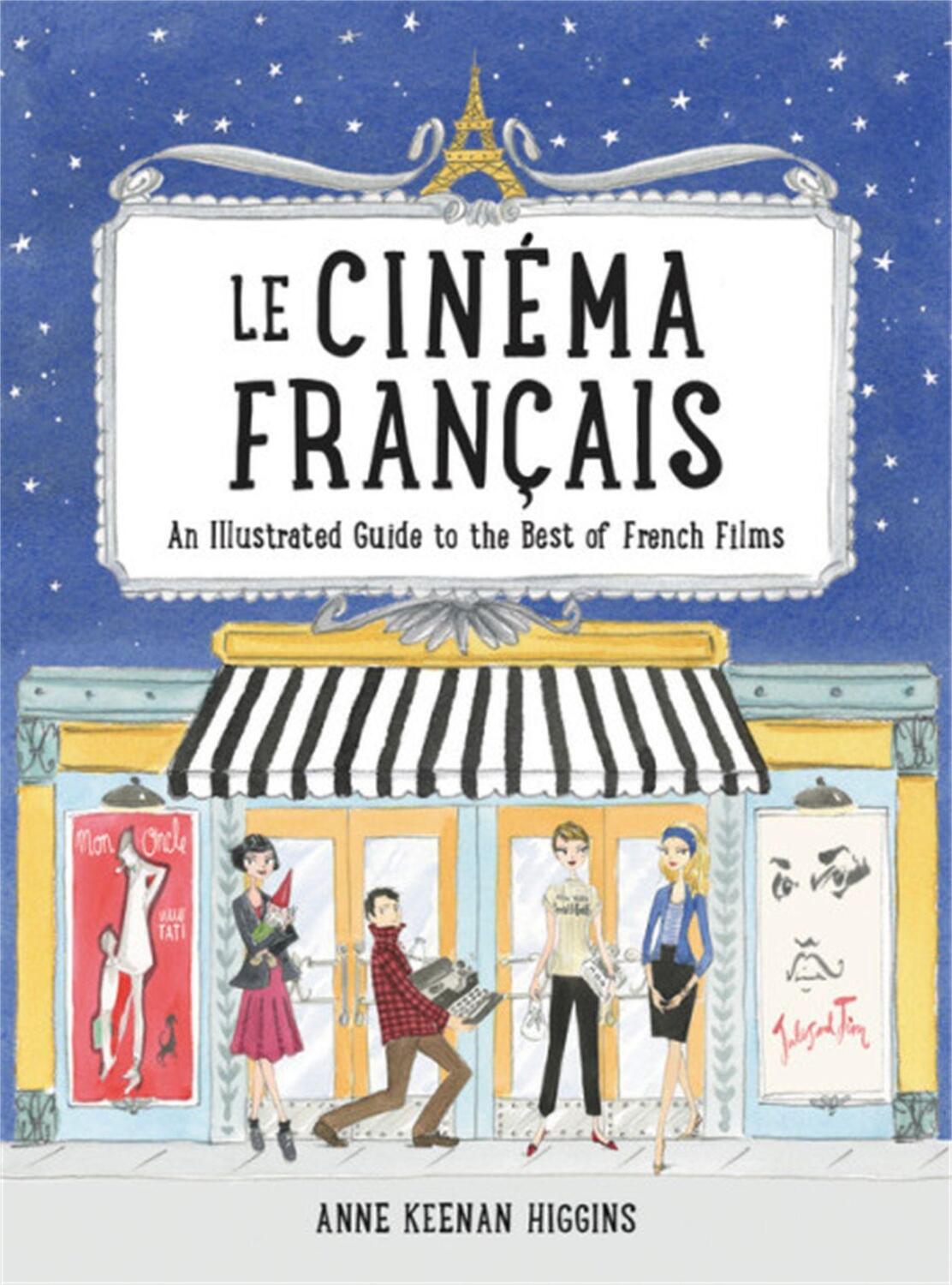 Cover: 9780762463466 | Le Cinema Francais | An Illustrated Guide to the Best of French Films