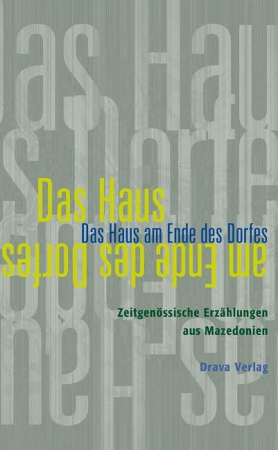 Cover: 9783854353607 | Das Haus am Ende des Dorfes | Blagoja Platnar Risteski | Buch | 240 S.