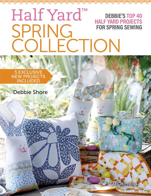 Cover: 9781782219279 | Half Yard (TM) Spring Collection | Debbie Shore | Taschenbuch | 2022