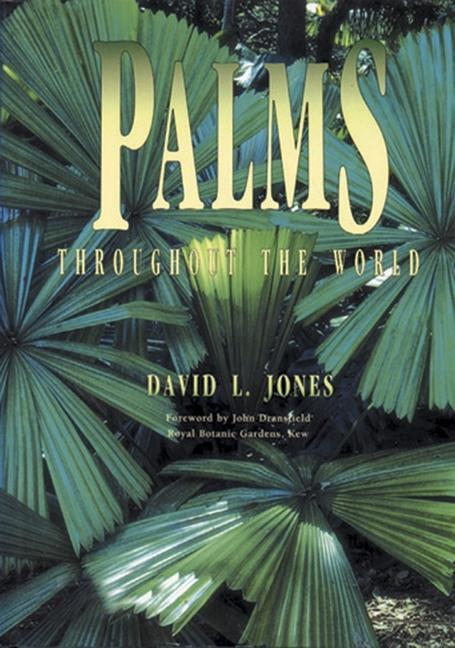 Cover: 9781876334512 | Palms Throughout the World | David L Jones | Buch | Englisch | 2024