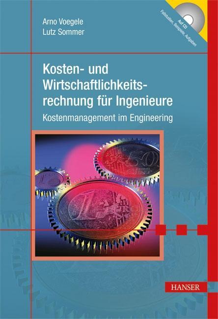 Cover: 9783446426177 | Kosten- und Wirtschaftlichkeitsrechnung für Ingenieure | Taschenbuch