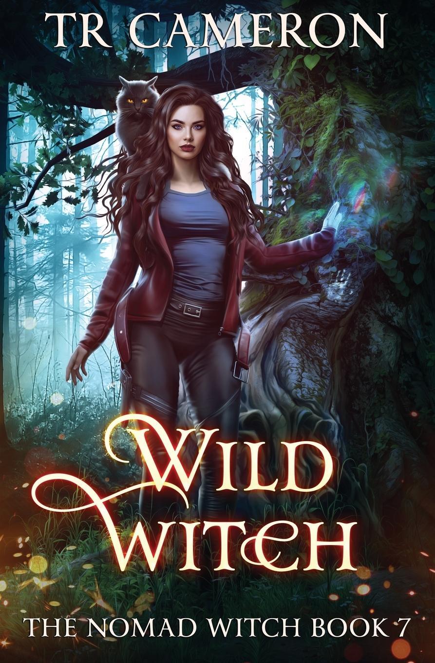 Cover: 9798888784907 | Wild Witch | The Nomad Witch Book 7 | Tr Cameron (u. a.) | Taschenbuch