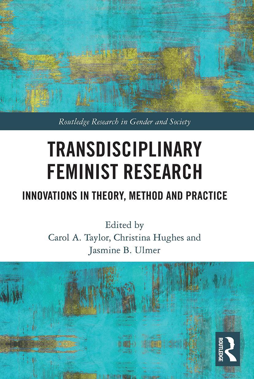 Cover: 9780367500511 | Transdisciplinary Feminist Research | Carol A Taylor (u. a.) | Buch
