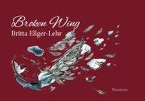 Cover: 9783038305361 | Broken Wing | Europäische Verlagsgesellschaften | EAN 9783038305361