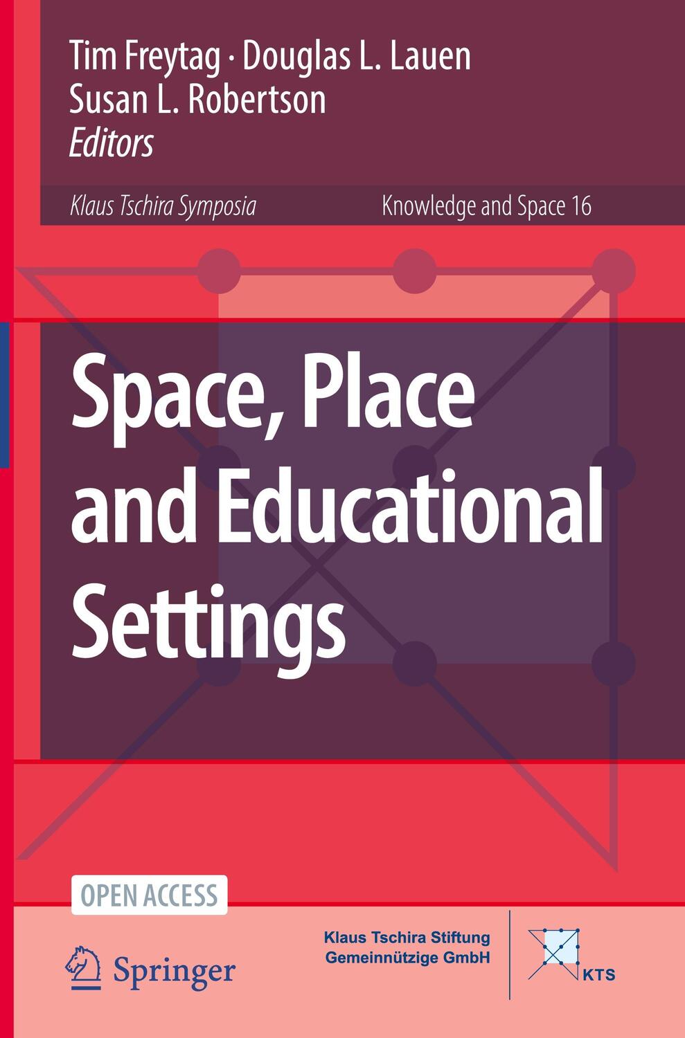 Cover: 9783030785963 | Space, Place and Educational Settings | Tim Freytag (u. a.) | Buch | x