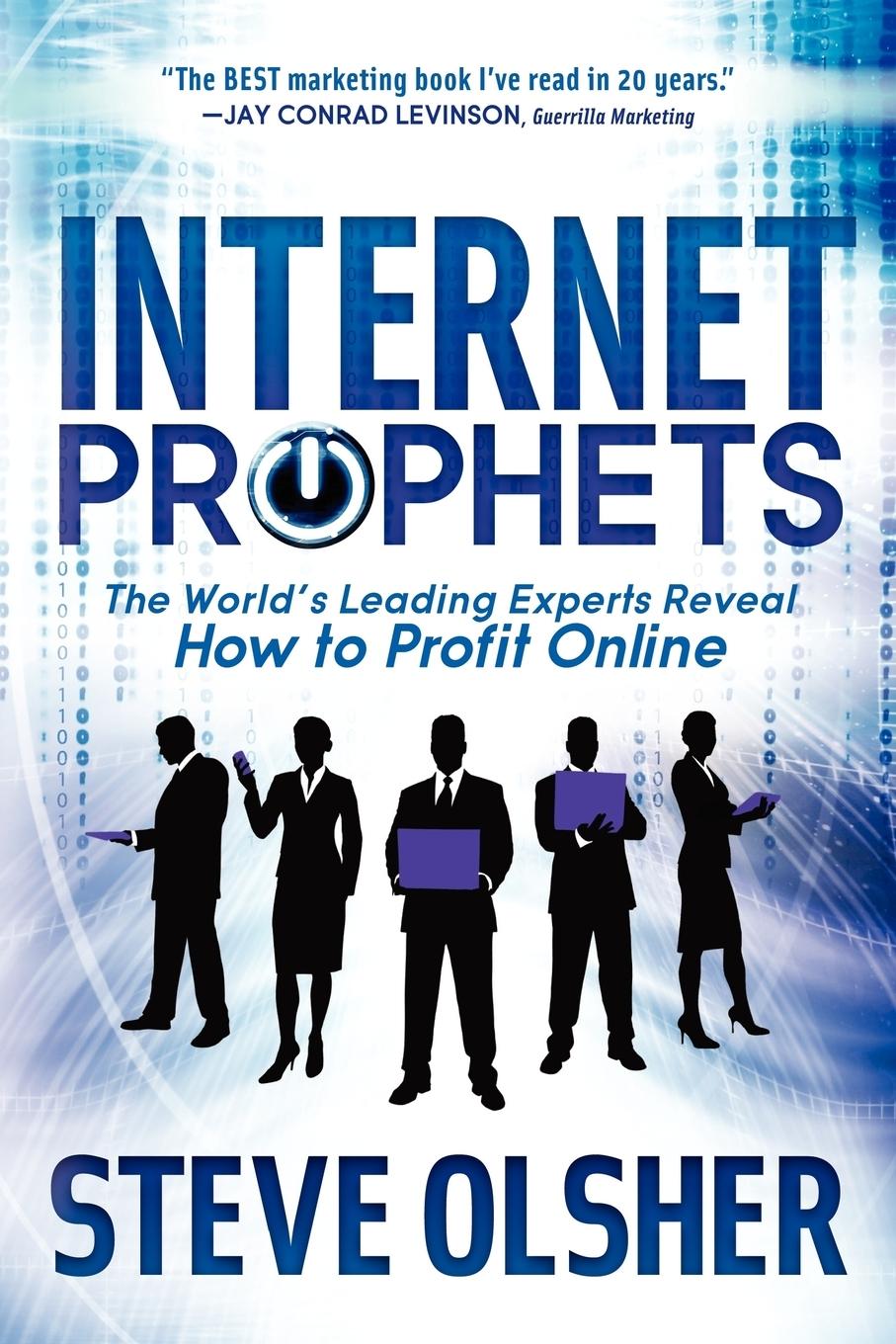 Cover: 9781614482321 | Internet Prophets | Steve Olsher | Taschenbuch | Englisch | 2012