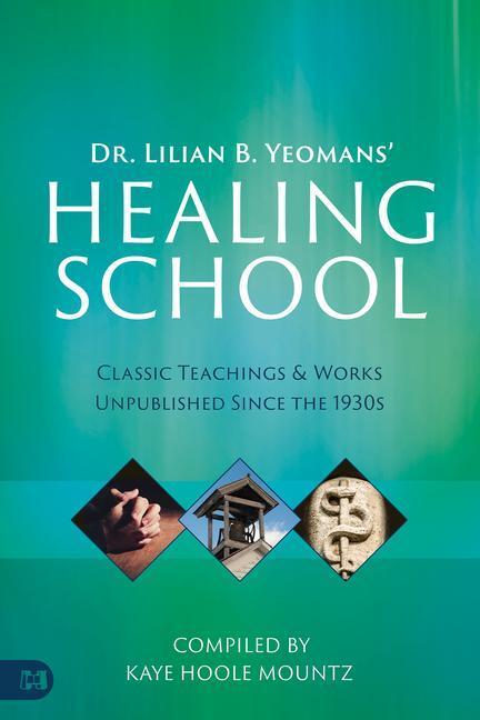 Cover: 9781667503356 | Dr. Lilian B. Yeomans' Healing School | Lilian B. Yeomans | Buch