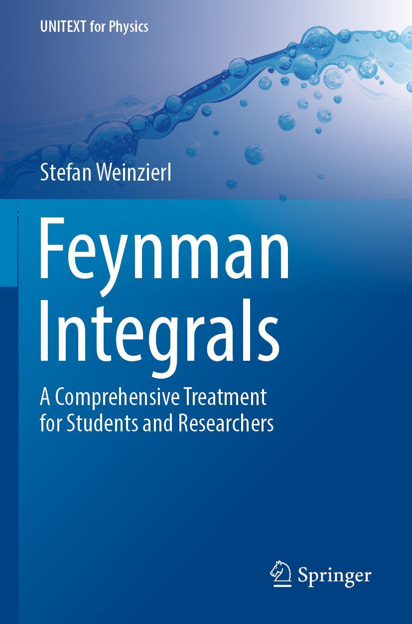 Cover: 9783030995607 | Feynman Integrals | Stefan Weinzierl | Taschenbuch | xiv | Englisch