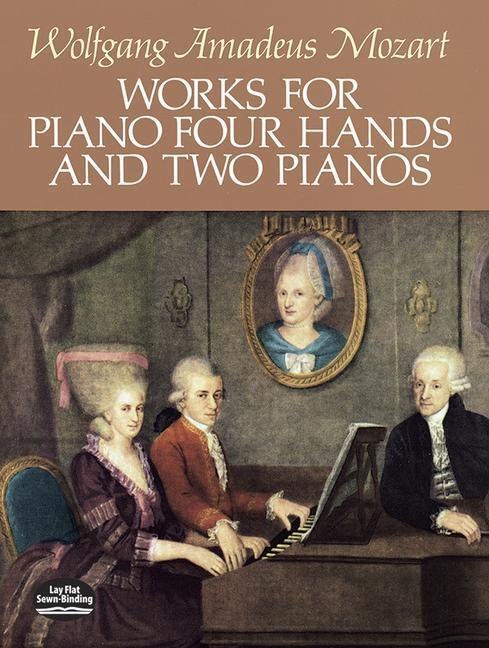 Cover: 800759265015 | Works for Piano Four Hands and Two Pianos | Wolfgang Amadeus Mozart