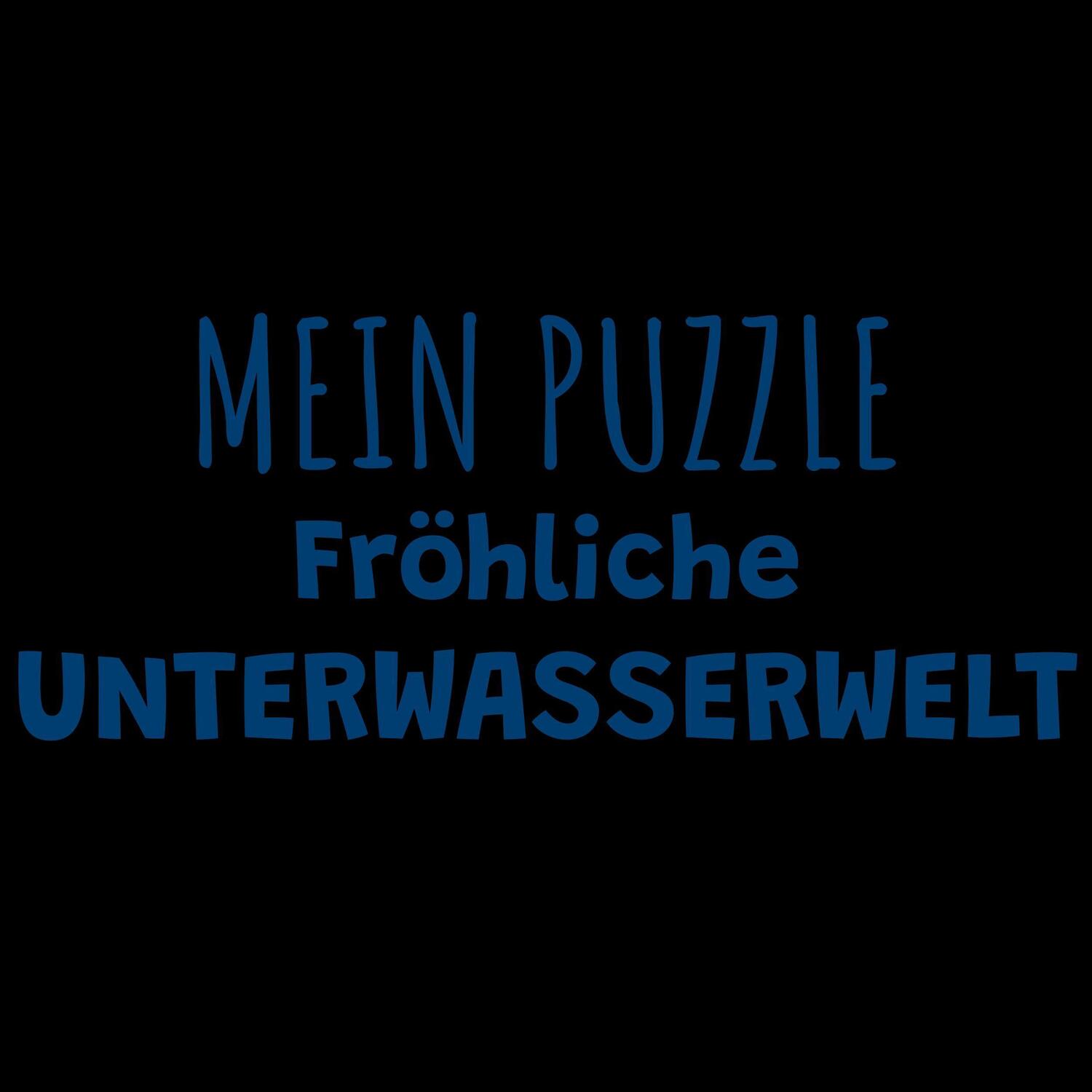 Bild: 3760354050263 | Auzou Mein Puzzle - Fröhliche Unterwasserwelt | Auzou | Spiel | 2022