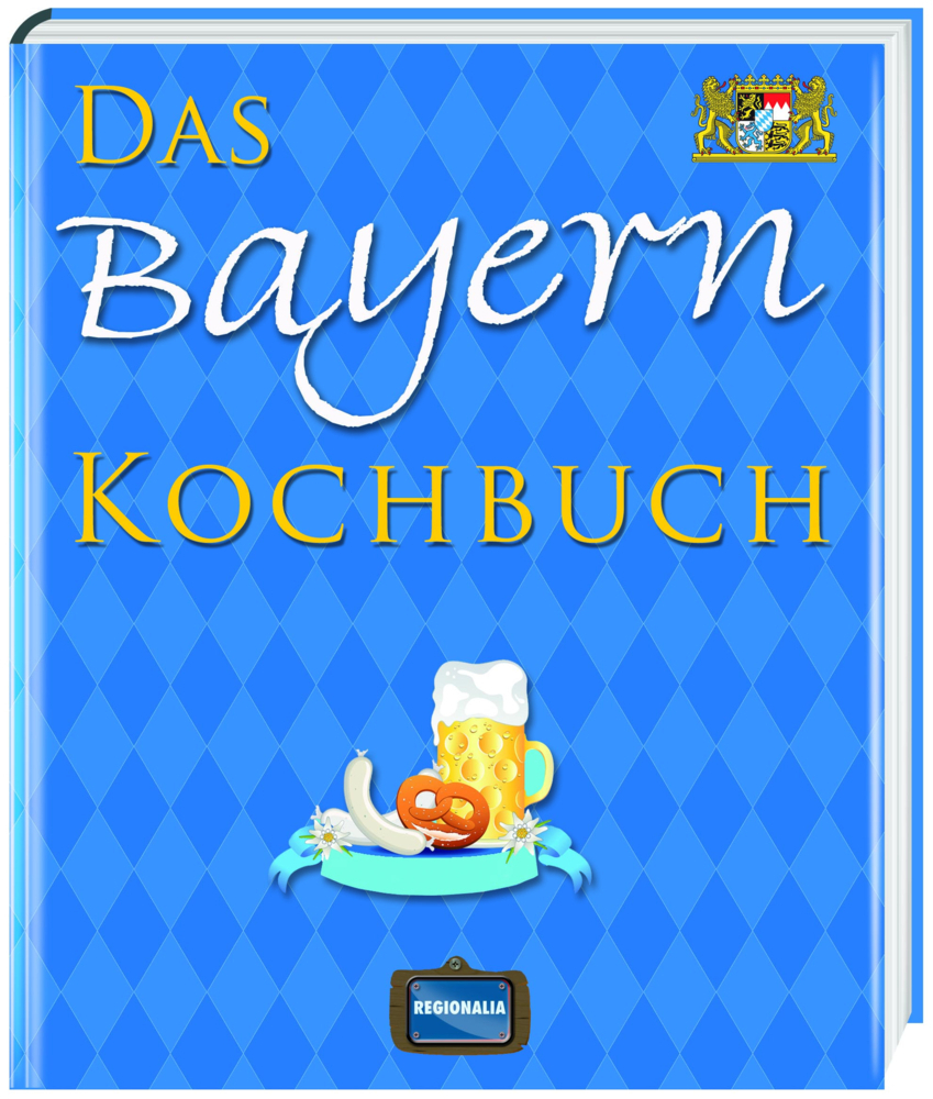 Cover: 9783939722267 | Das Bayern Kochbuch | Katharina Uebel | Buch | 128 S. | Deutsch | 2011