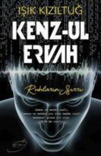 Cover: 9786057977441 | Kenz-Ul Ervah | Ruhlarin Sirri | Isik Kiziltug | Taschenbuch | 2023
